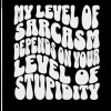 Sarcasm Apreciated